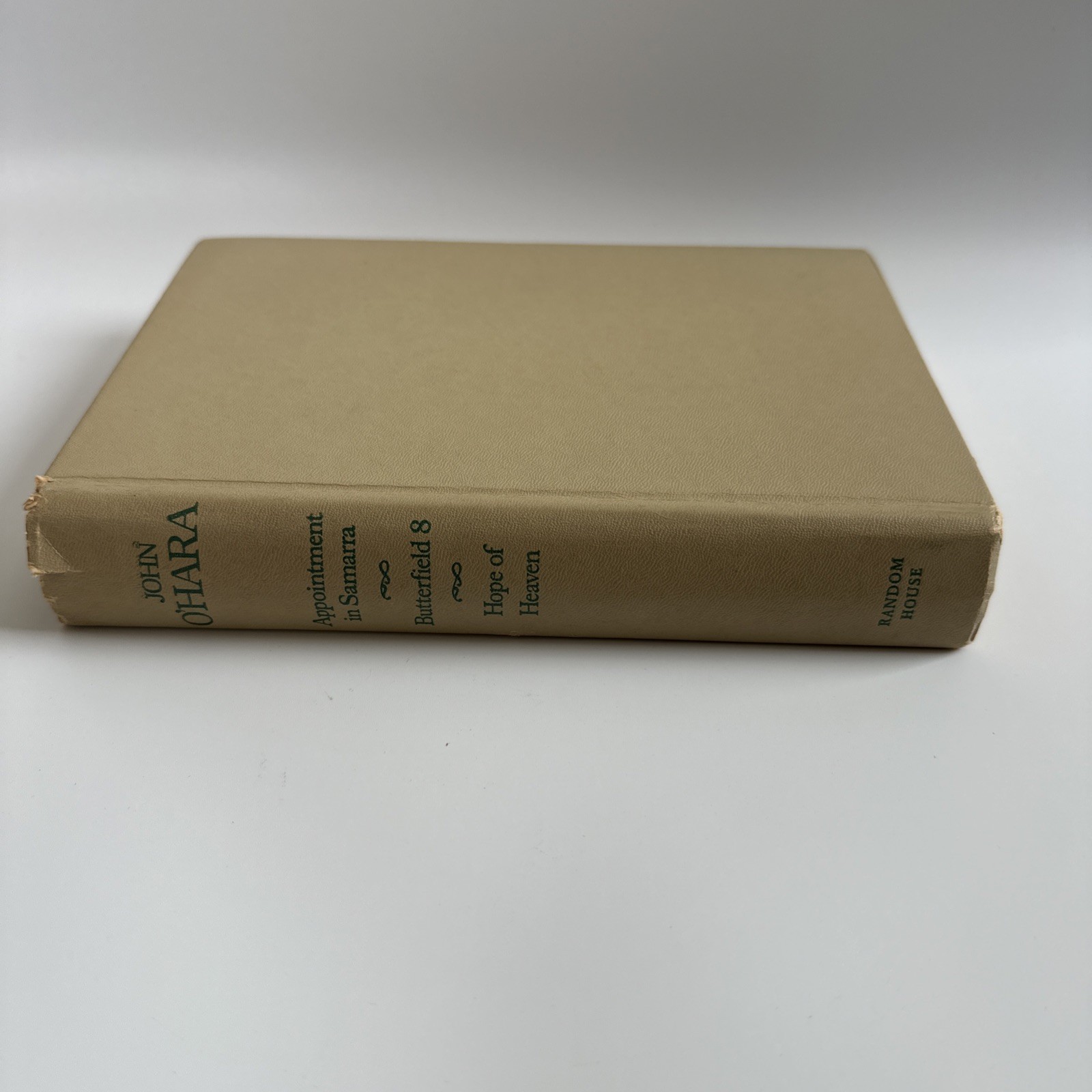 Appointment in Samarra: Butterfield 8 Hope Of Heaven. John O’Hara. Random House