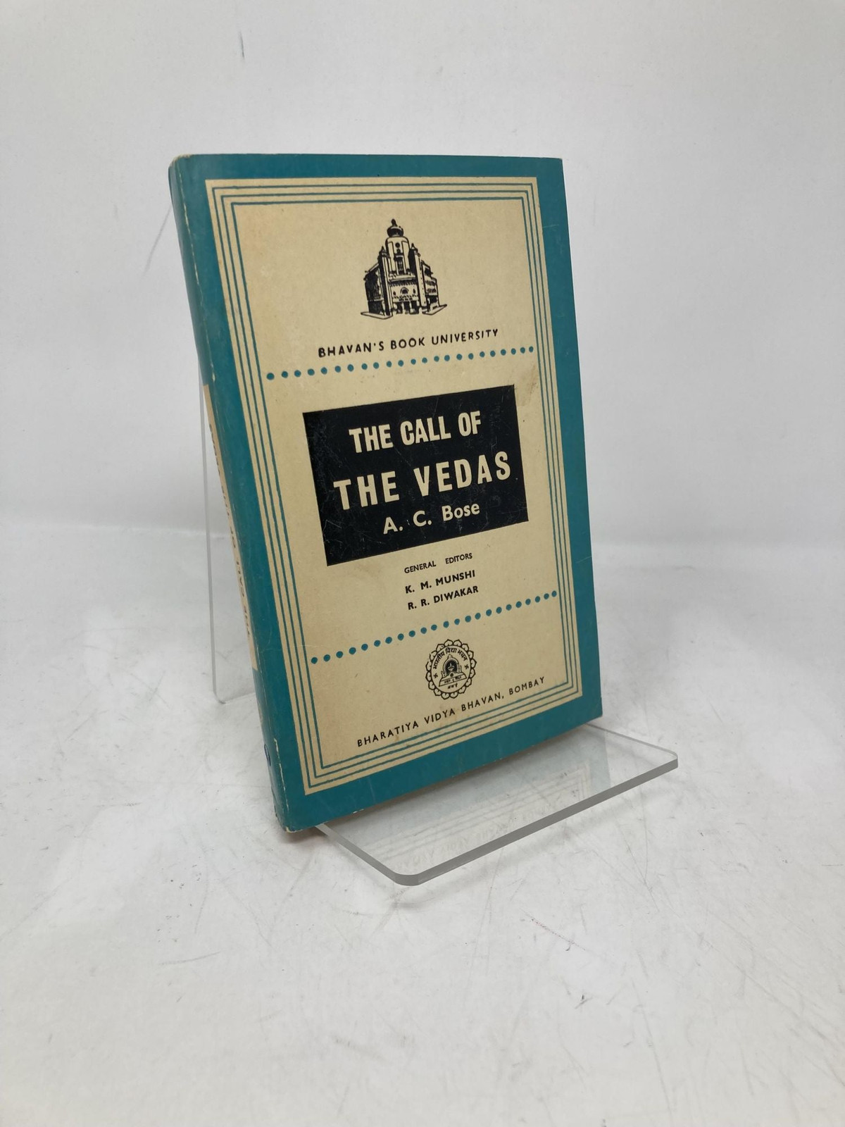 The Call of the Vedas by A C Bose First 1st Edition VG PB 1970