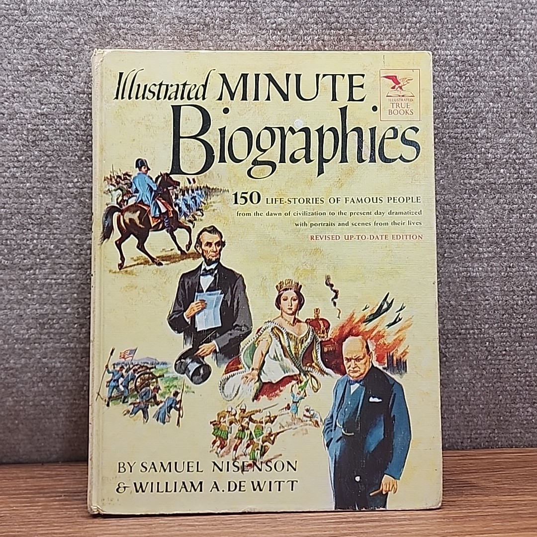 Illustrated Minute Biographies by Samuel Nisenson & William DeWitt (1953, Hardc