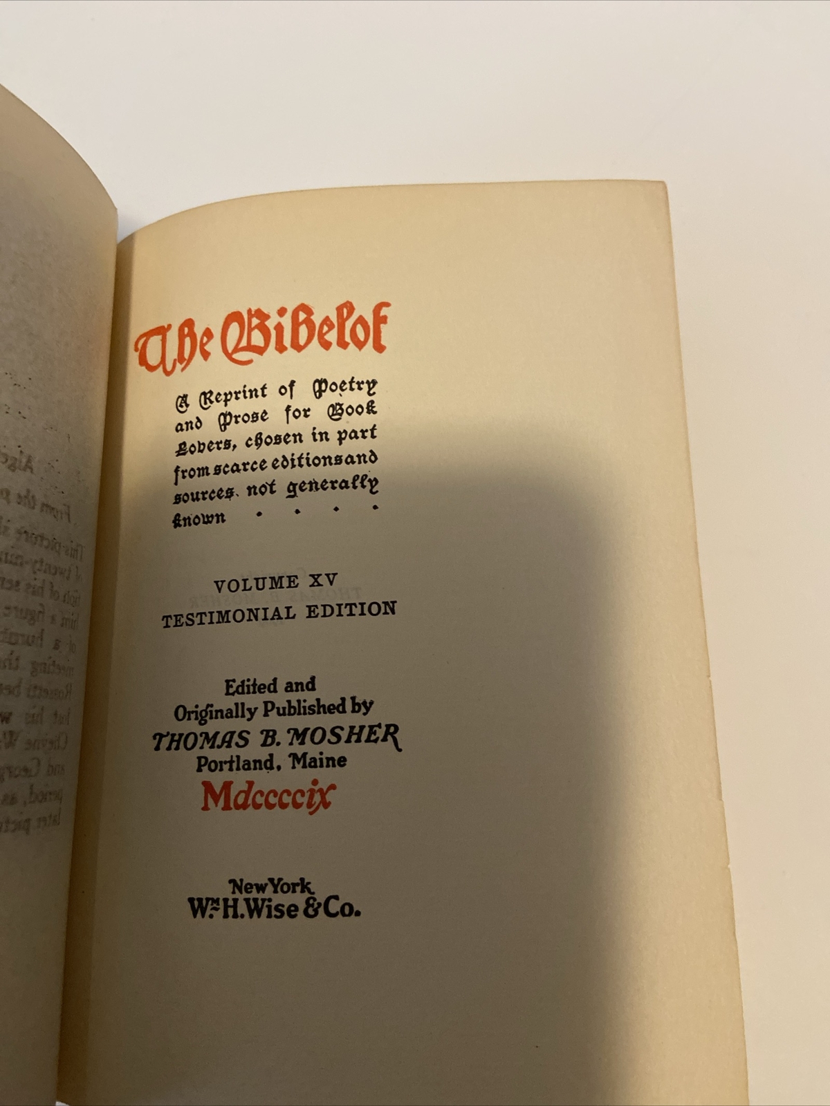 THE BIBELOT, VOLUME XV by Thomas B. Mosher 1909 Great condition Over 100 yrs old