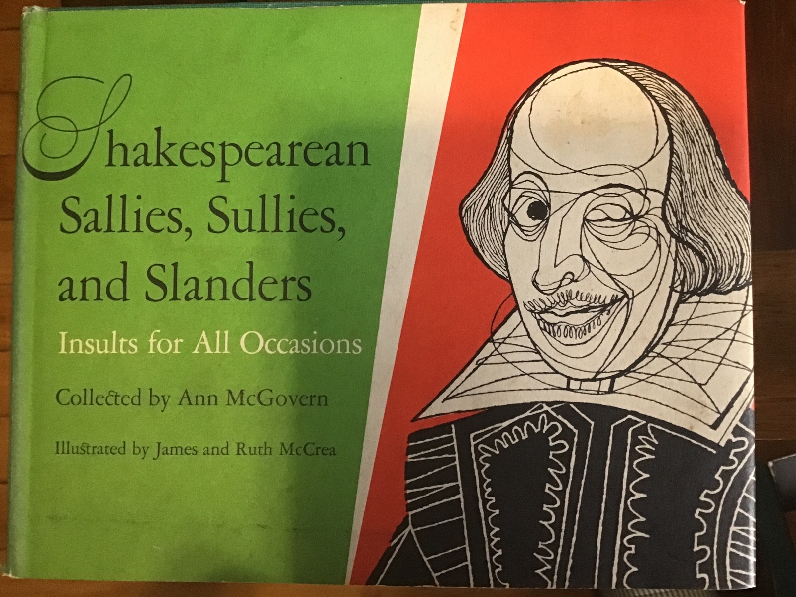 William Shakespeare Ann McGovern SHAKESPEAREAN SALLIES, SULLIES, AND SLANDERS;