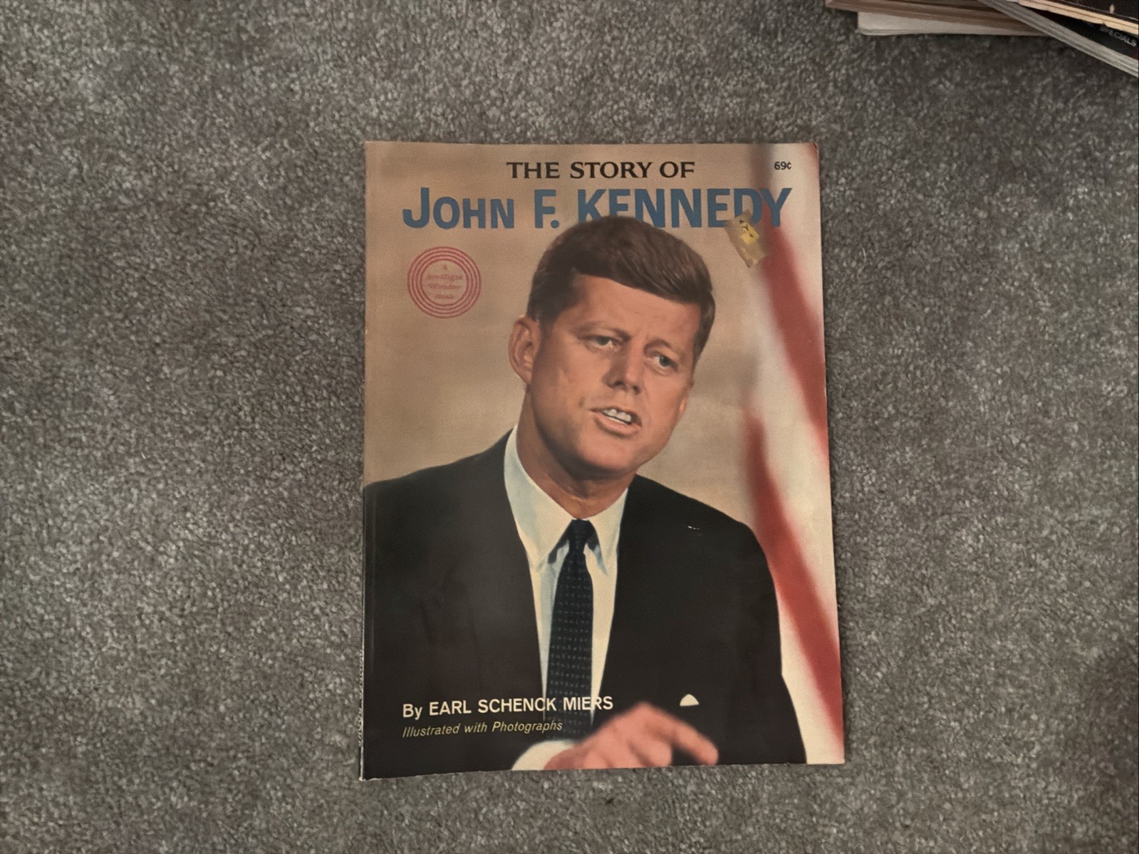 The Story of John F. Kennedy A Spotlight Wonder Book 1964 By Earl Schenck Miers