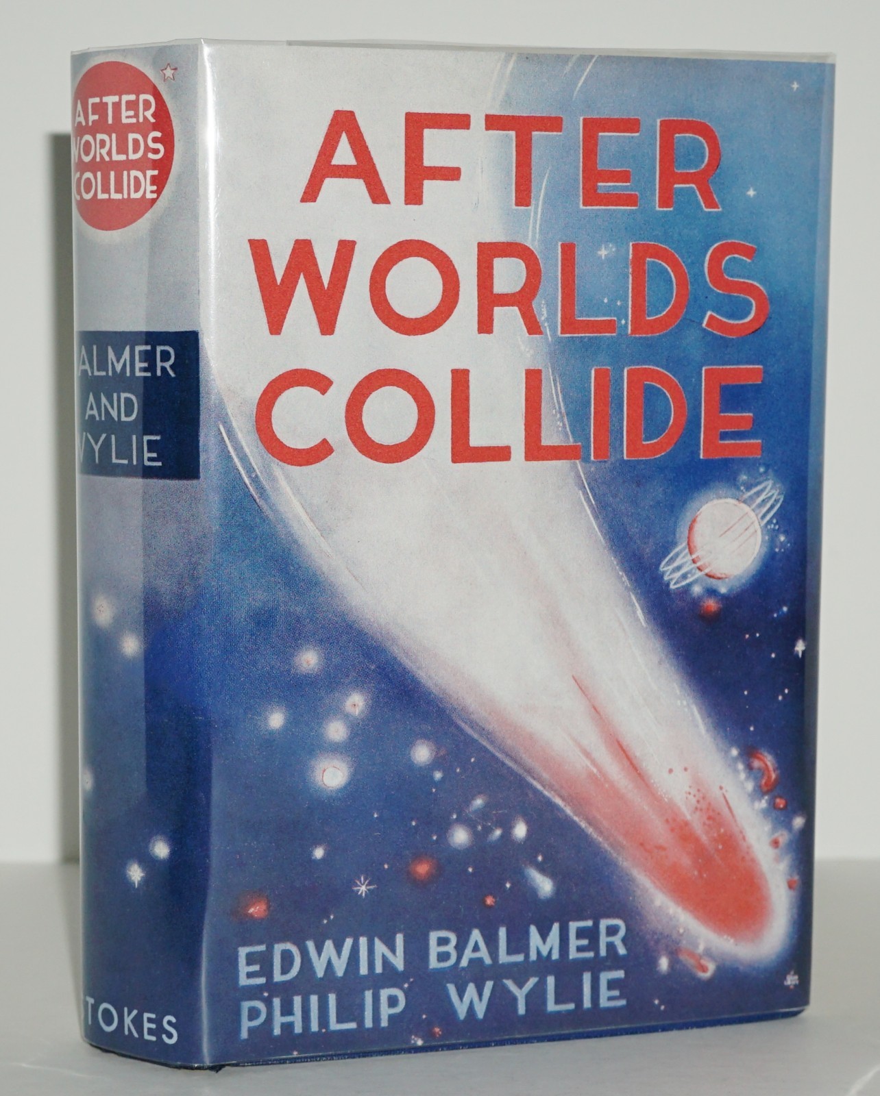 AFTER WORLDS COLLIDE ~EDWIN BALMER, TRUE FIRST PRINTING,FREDERICK STOKES EDITION