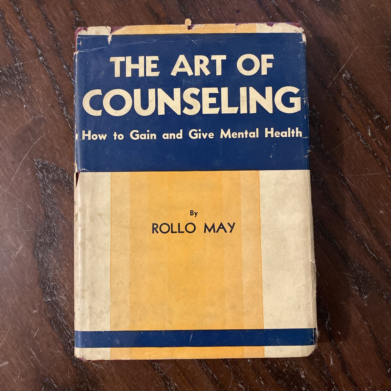 The Art of Counseling Mental Heath Rollo May 1939 First Edition HC w/ DJ