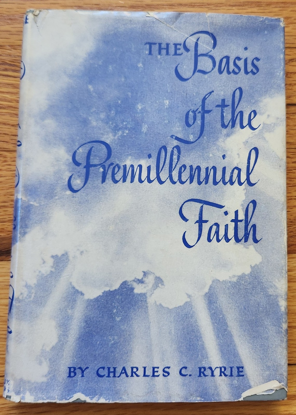 The Basis of the Premillennial Faith HC Charles Ryrie 1978 w/ DJ