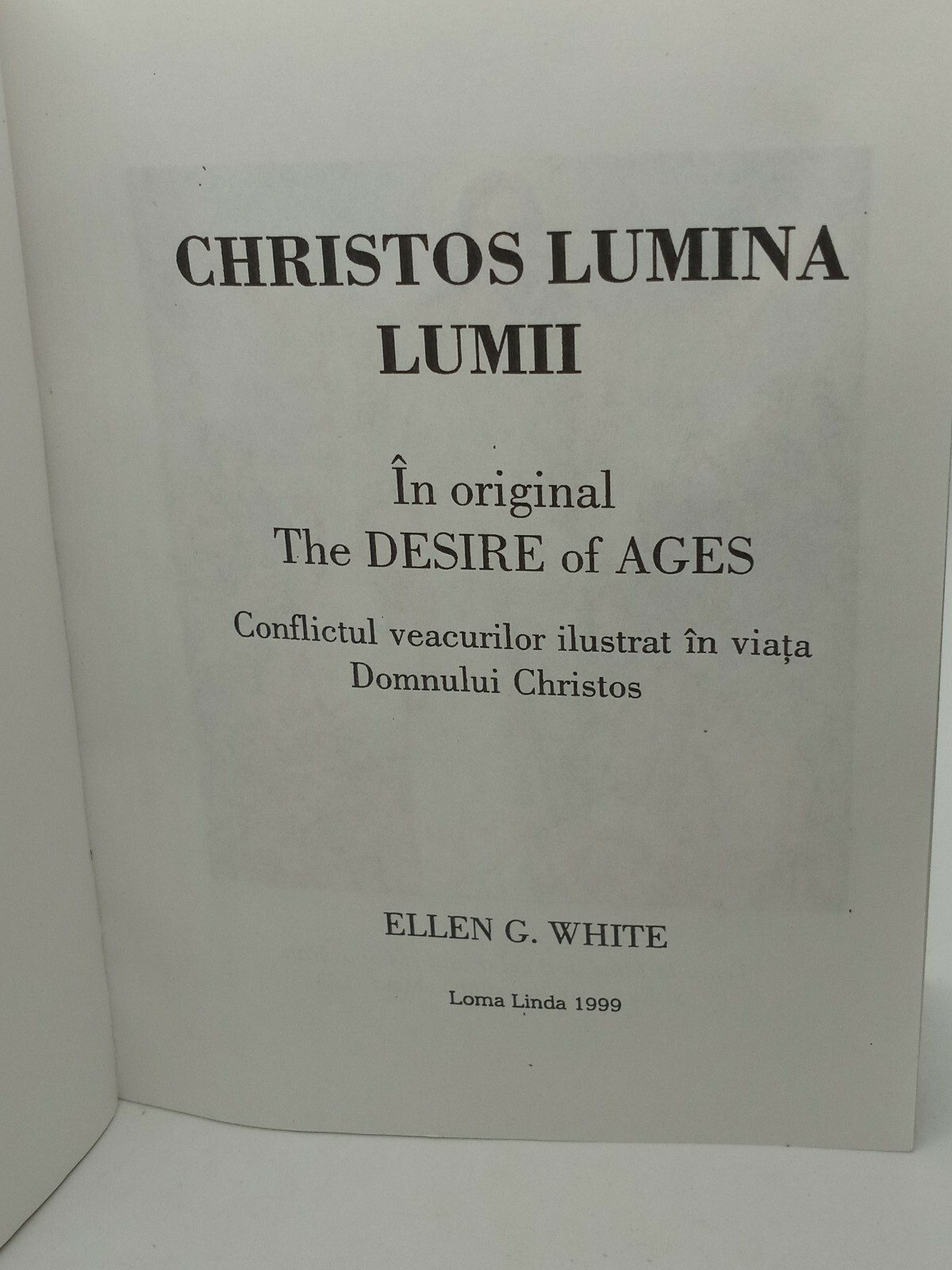 Ellen G. White The Desire Of Ages Religious Book Christos Lumina Lumii Romanian