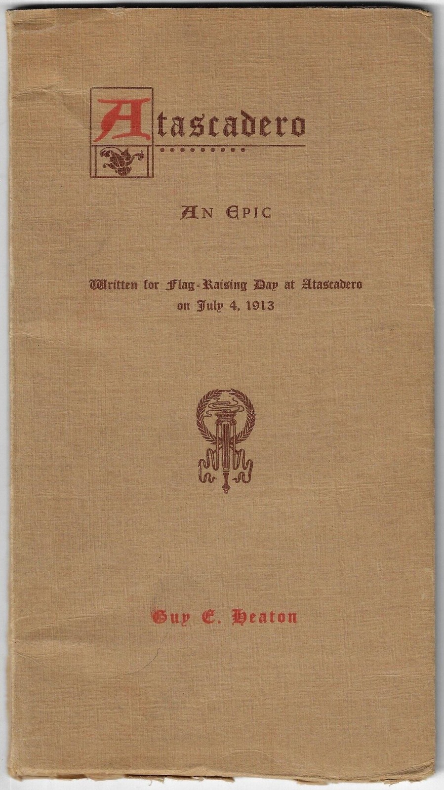HEATON Atascadero California Epic Poem Edward Gardner Lewis 1914 SIGNED