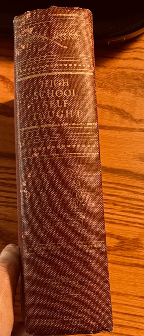 VTG High School Self Taught, Ed. Lewis Copeland, Halcyon House, HC 1938