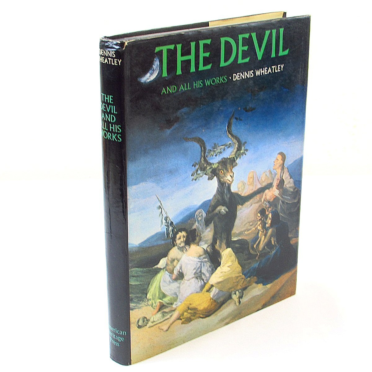 The Devil & All His Works Dennis Wheatley 1971 American Heritage HCDJ 1st Ed