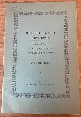 BRITISH SIGNED BINDINGS by William Smith Mitchell 1954 Book Tickets of Binders