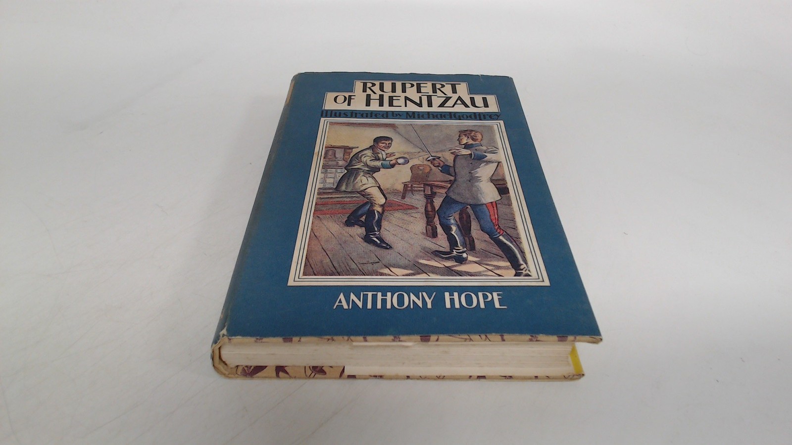 Rupert Of Hentzau, Anthony Hope, J.M. Dent and Sons, 1963, Hardco