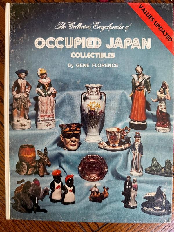 The Collector’s Encyclopedia of Occupied Japan Collectibles By Gene Florence H C