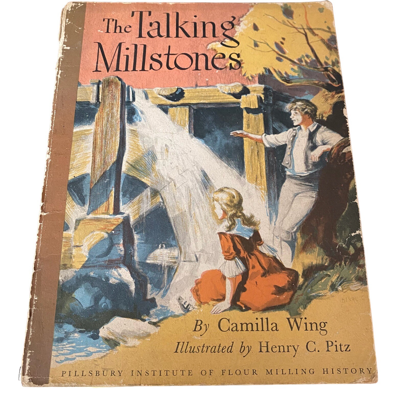 The Talking Millstones Camilla Wing HC 1945 1st Edition Pillsbury Company
