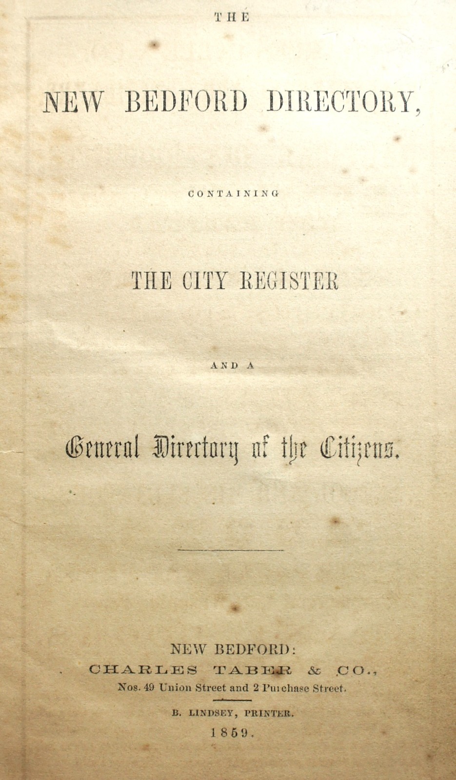 NEW BEDFORD DIRECTORY Containing the City Register General Directory 1859