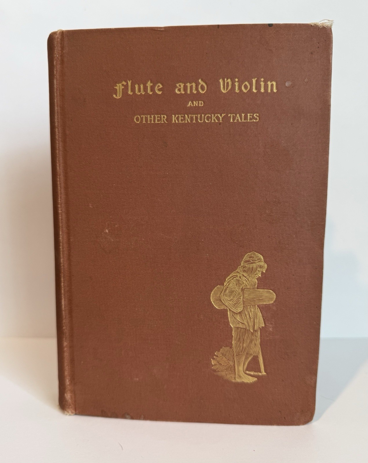 Flute and Violin and other Kentucky Tales and Romances- James Lane Allen, 1891