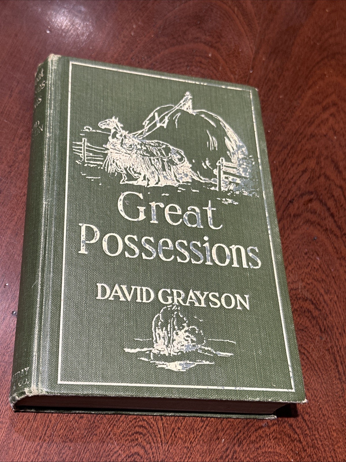 Great Possessions By David Grayson HC 1917 B-112025