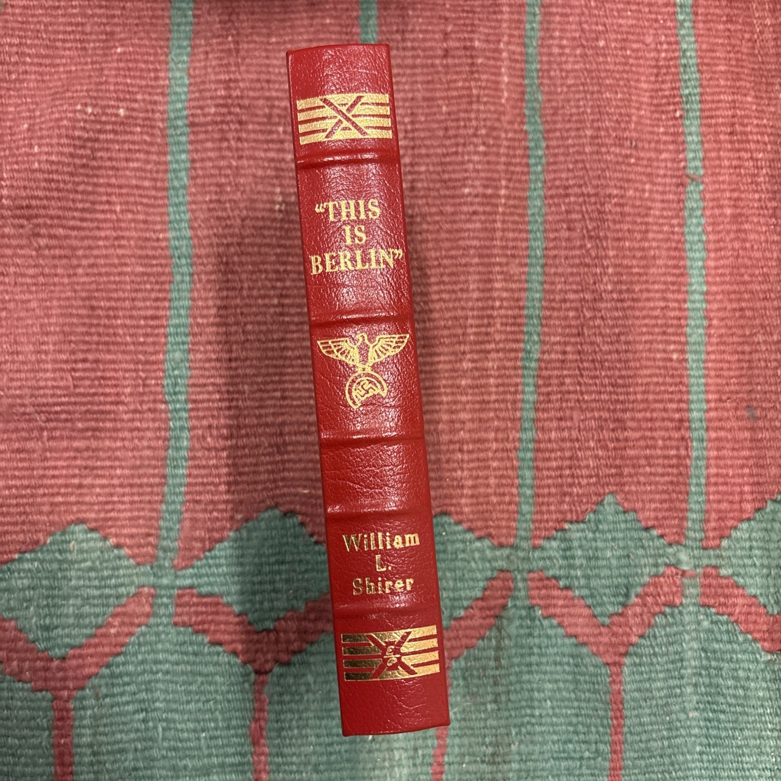 William Shirer “This Is Berlin” Radio Broadcasts from Nazi Germany Easton Press