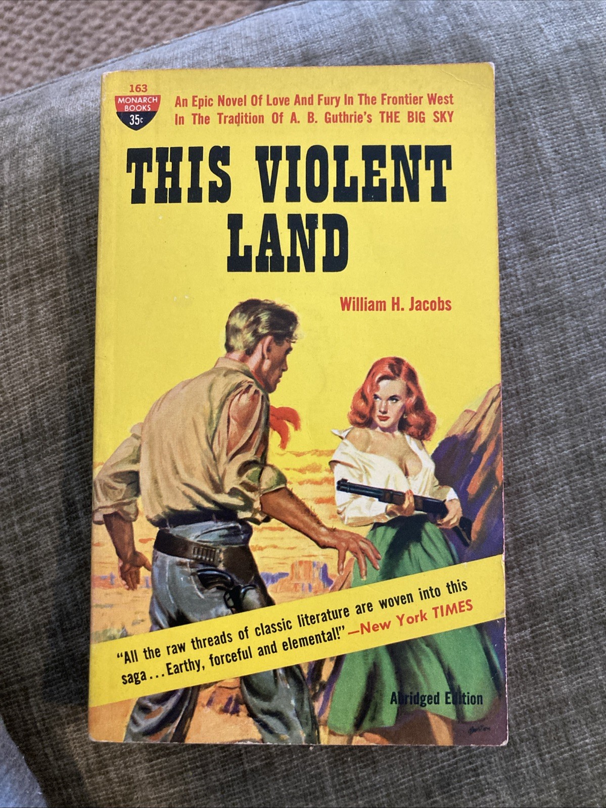 Western gga Vintage Pb, This Violent Land by Jacobs, Monarch 163, 1960, VG+