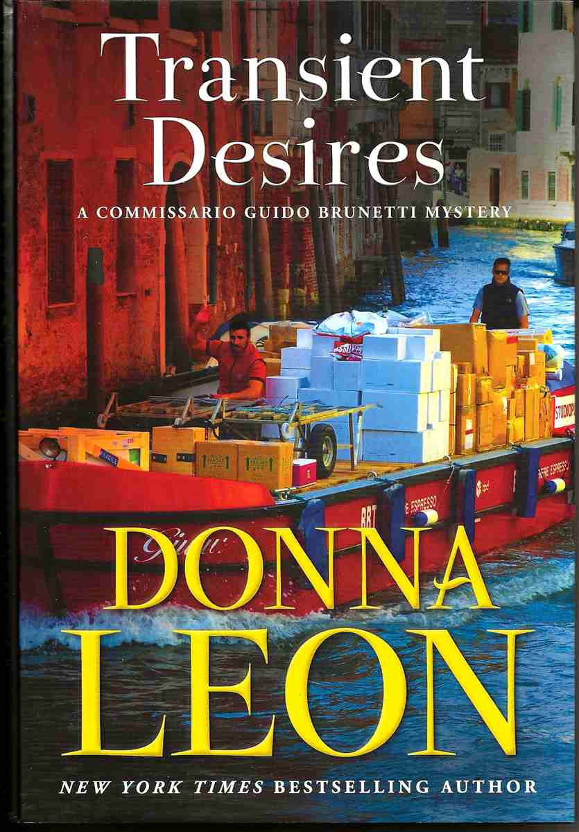Transient Desires – First Edition [Donna Leon]