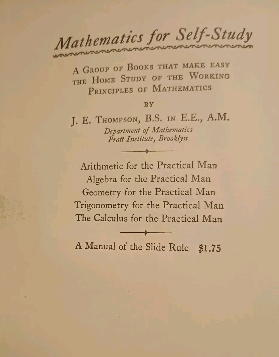 40s Mathematics for Self-Study:Arithmetic for the Practical Man by J.E. Thompson