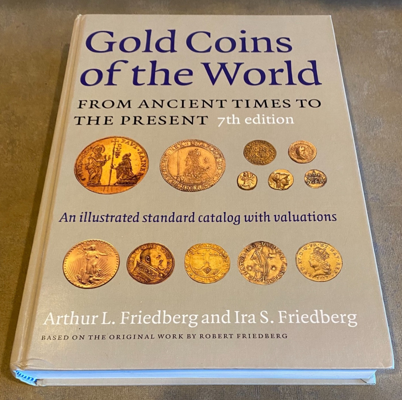 Gold Coins of the World Ancient Times to Present by Friedberg 7th Edition