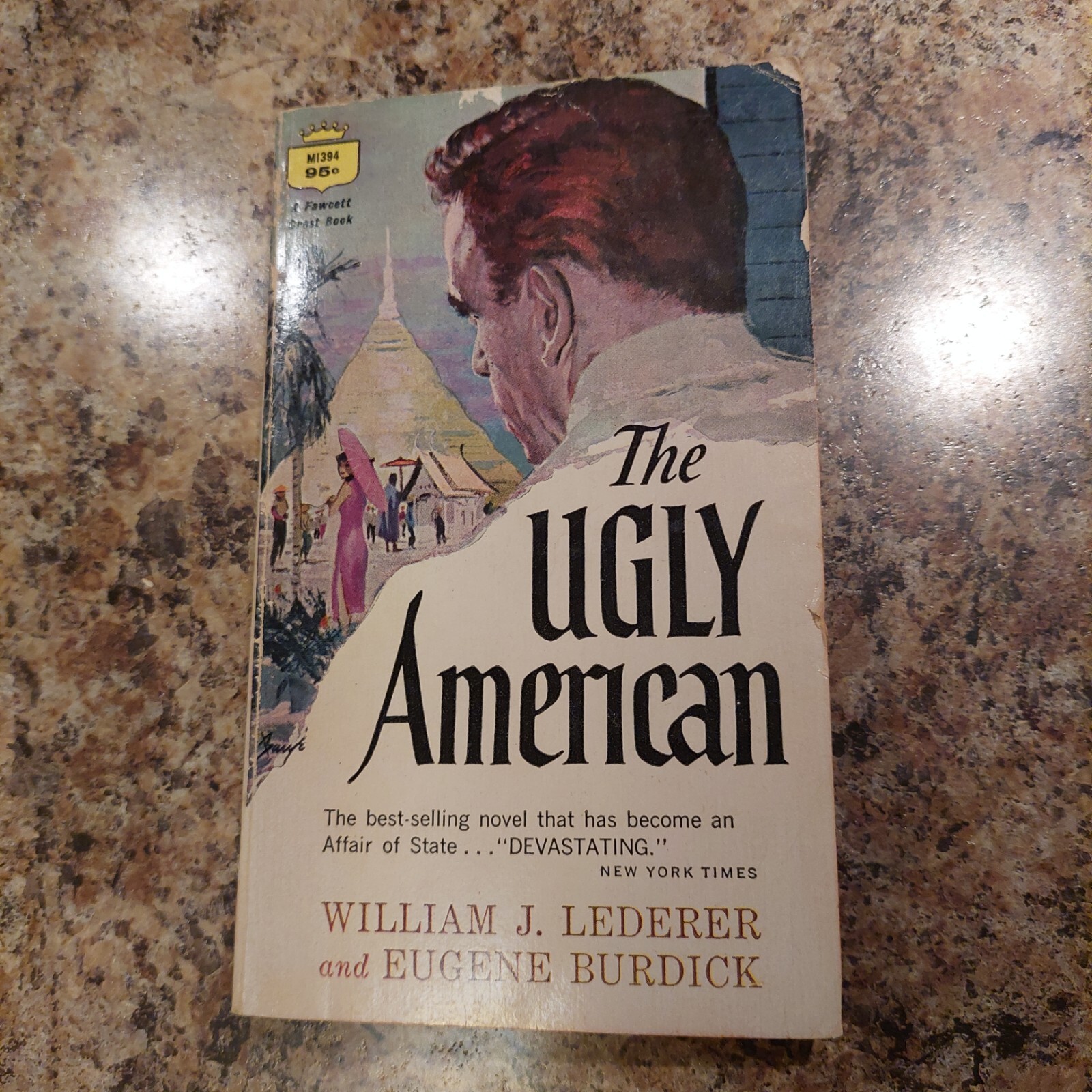 The Ugly American by William J Lederer & Eugene Burdick 1958 Vtg Fawcett Crest
