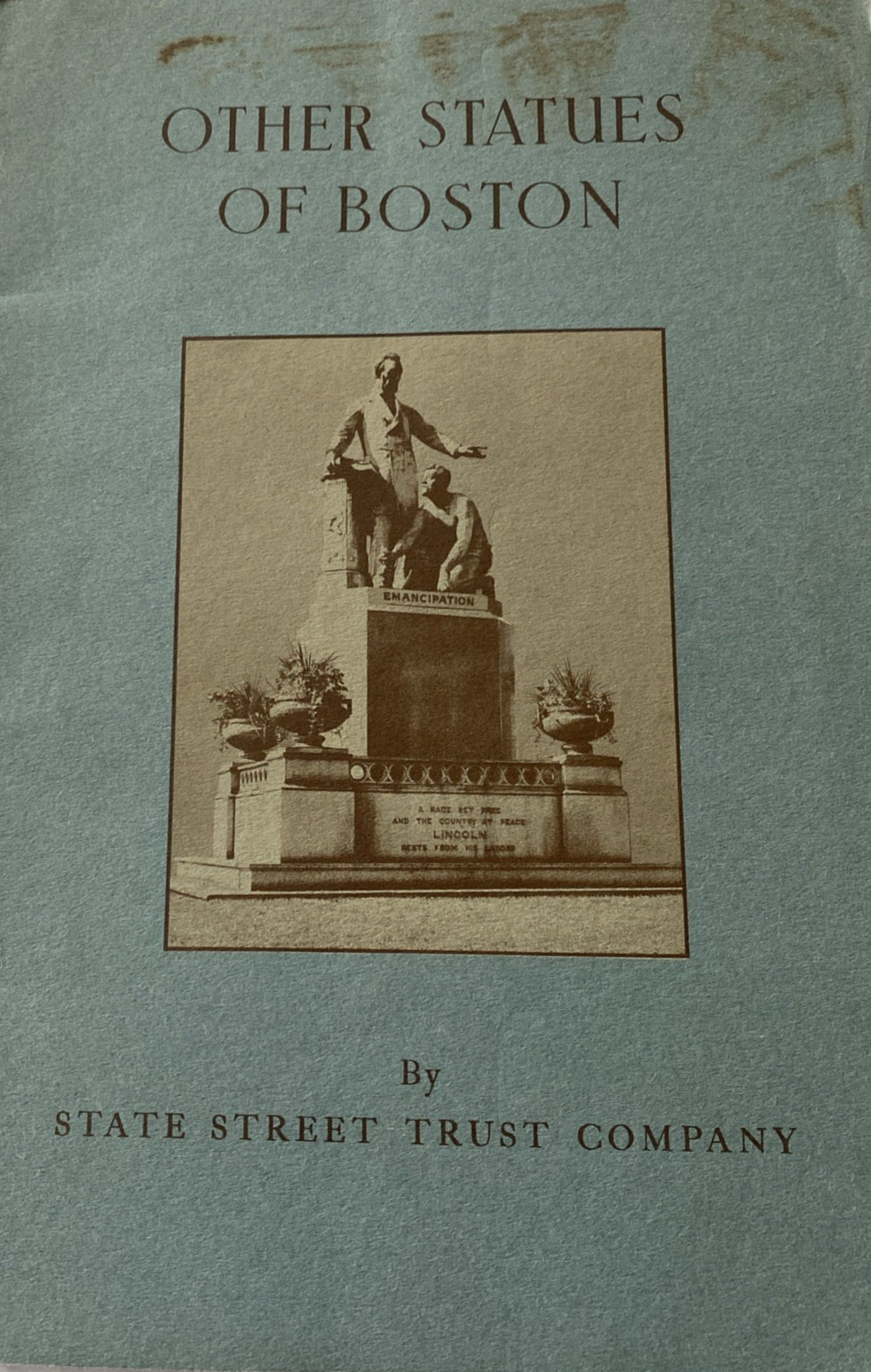 Other Statues of Boston by State Street Trust Co. by Forbes & Eastman 1947 SC
