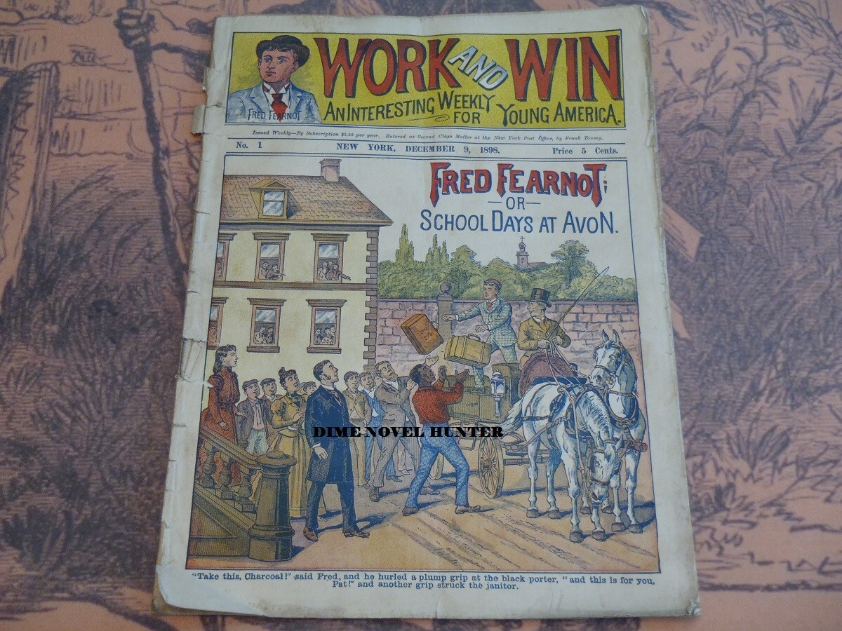 #1 FIRST ISSUE WORK AND WIN WEEKLY #01 FRED FEARNOT EARLY DIME NOVEL