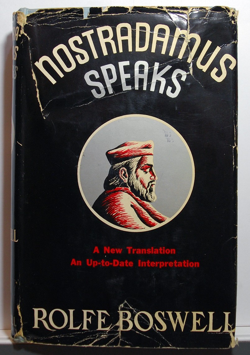Nostradamus Speaks – Rolfe Boswell – HCDJ – 1941 – 1st Edition – Good Condition