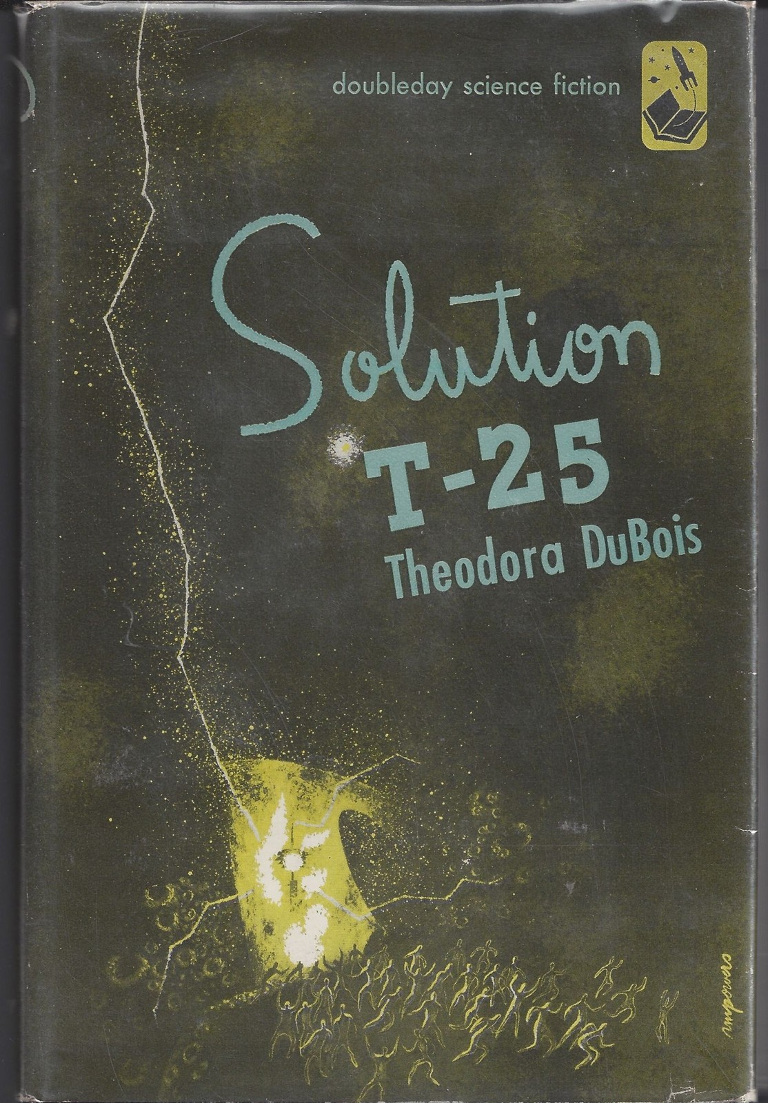 Theodora DuBois / Solution T-25 1st Edition 1951