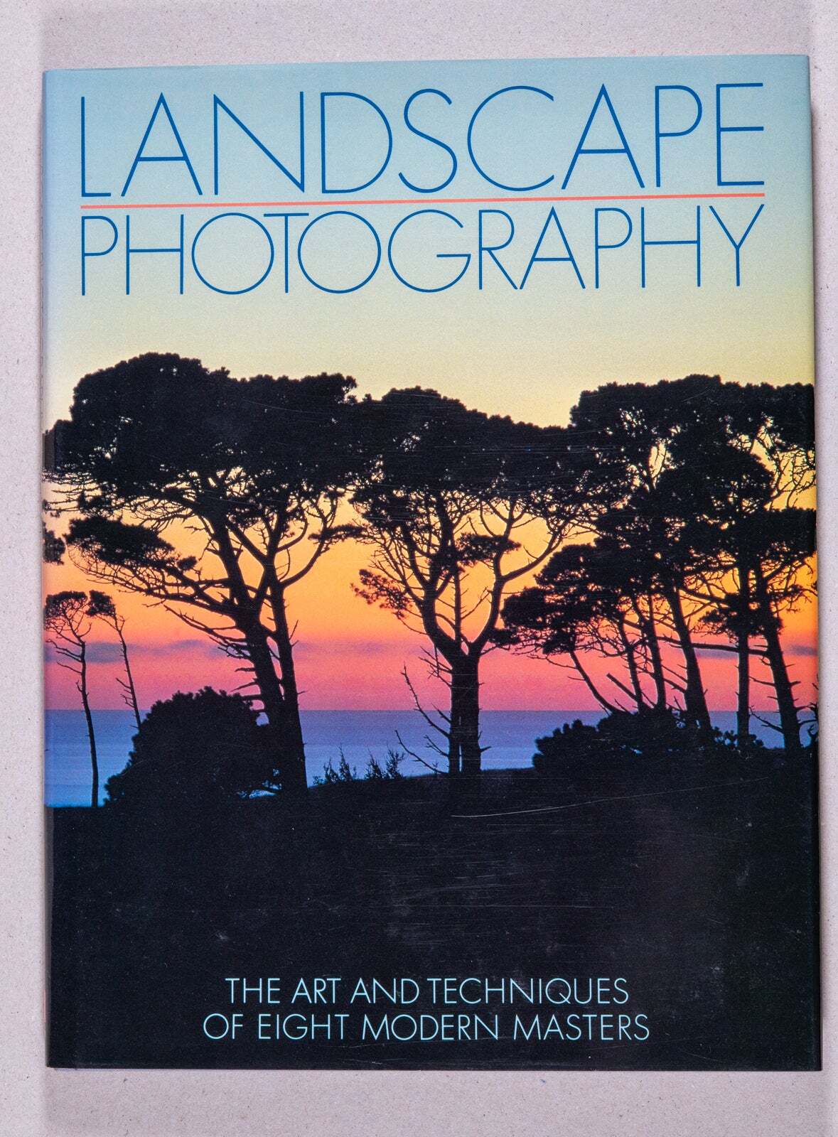 Gene Thornton / Landscape Photography 1st Edition 1984