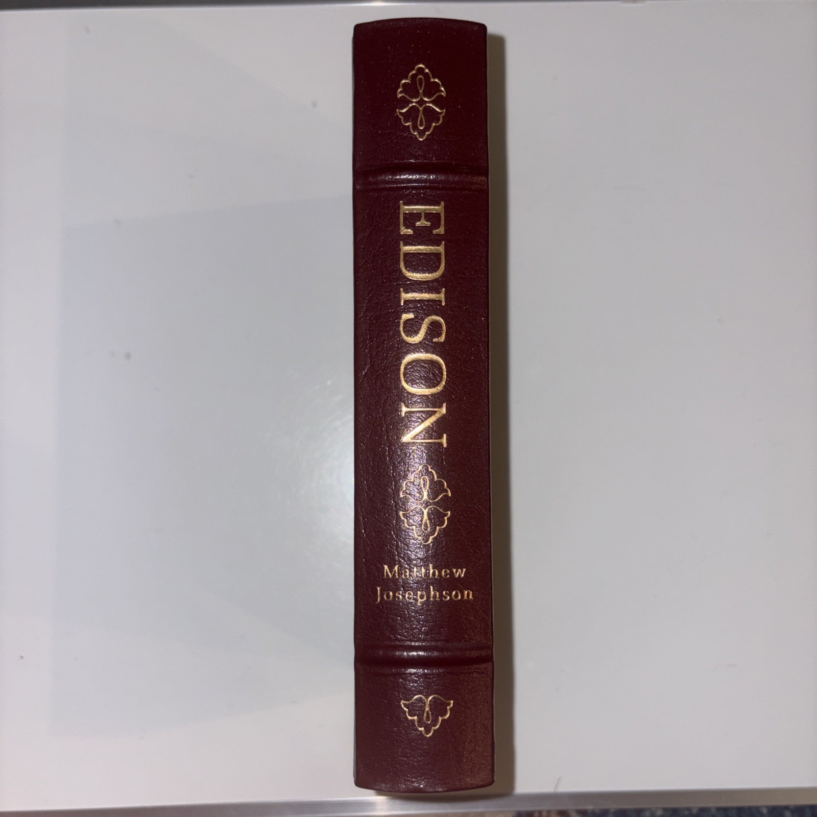 Edison by Matthew Josephson, Easton Press, 1986 Library of American History