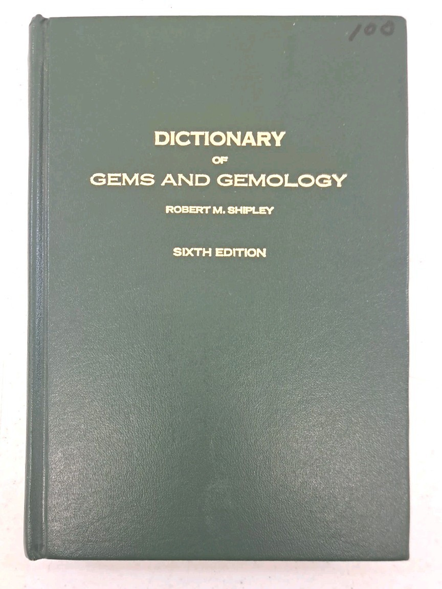 Vintage 1974 6th Edition-Dictionary of Gems and Gemology-Robert M Shipley-GIA