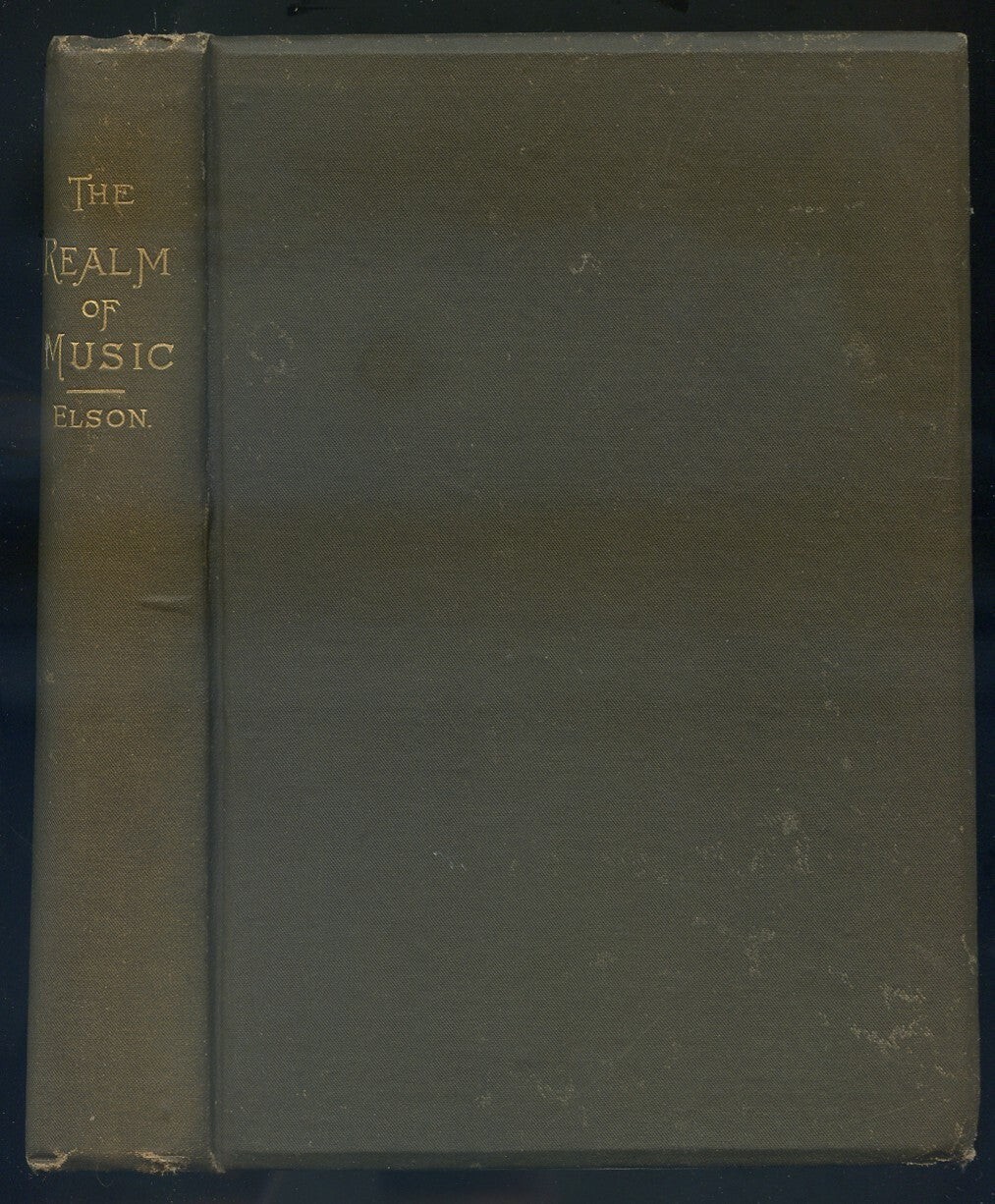 Louis C ELSON / The Realm of Music 1st Edition 1892