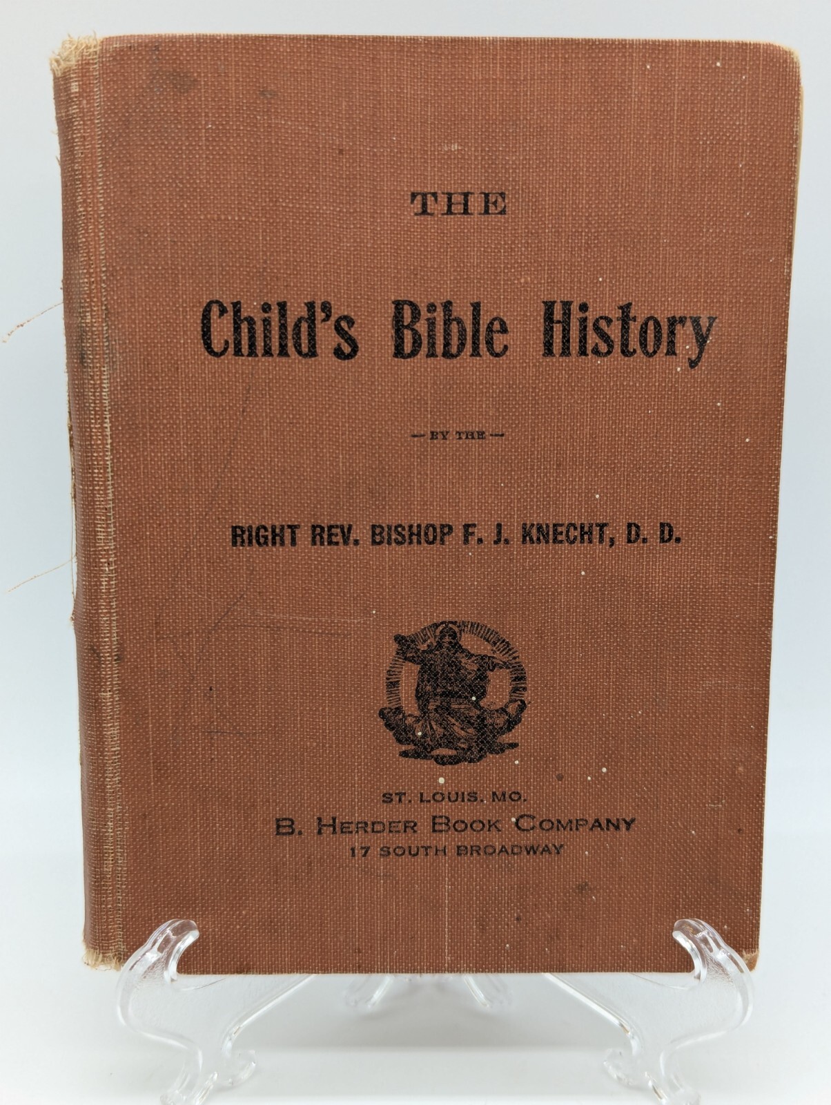 THE CHILD’S BIBLE HISTORY By Bishop Knecht 1921 Antique Hardback Book Christian
