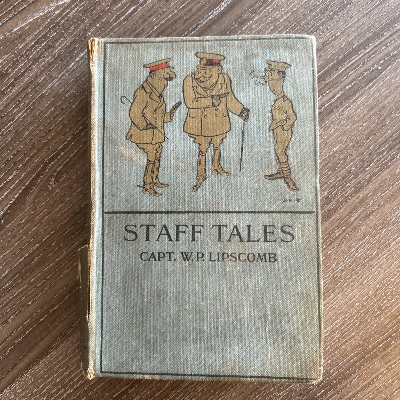Staff Tales By Capt. W.P. Lipscomb WWI 1914-18 Military Humour