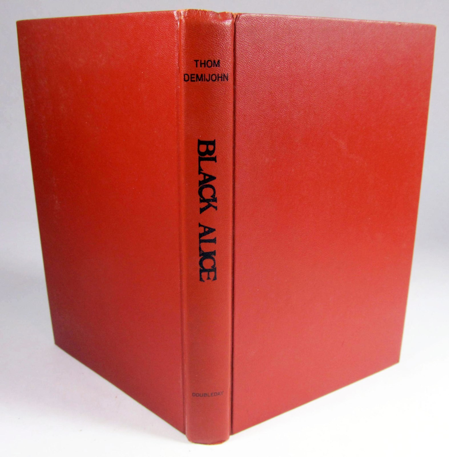 Black-Alice A Novel by Thom Demijohn 1968