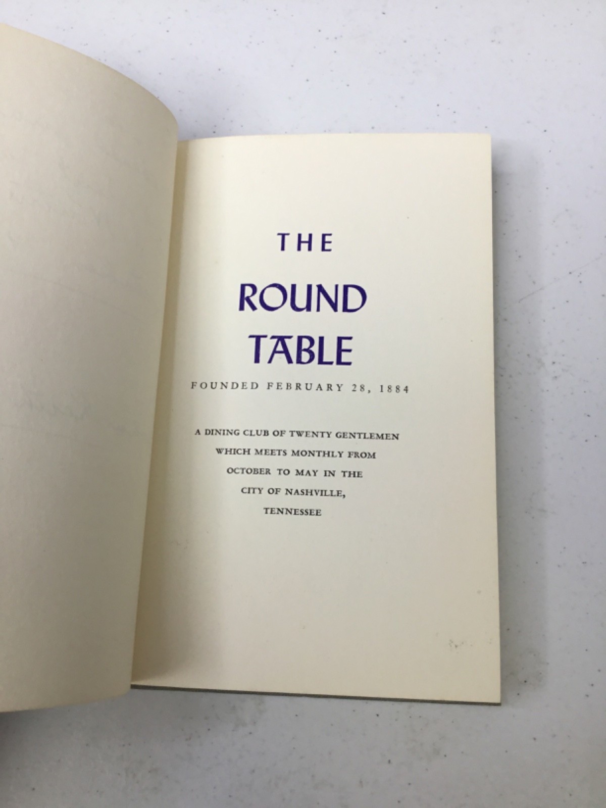 The Round Table Gentleman’s Dining Club of 20 1884-1955 Nashville TN. 1955 HC