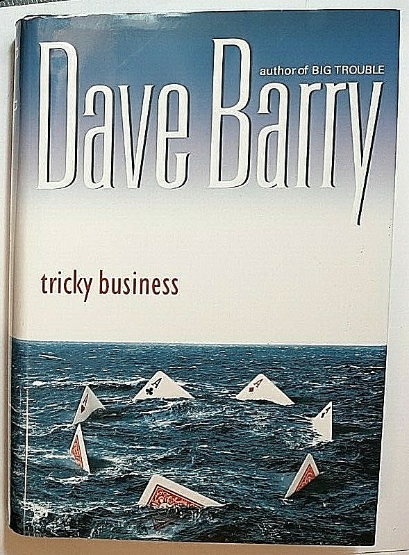 Tricky Business Signed by Dave Barry Autographed Hardback 1st Ed Comedy Writer