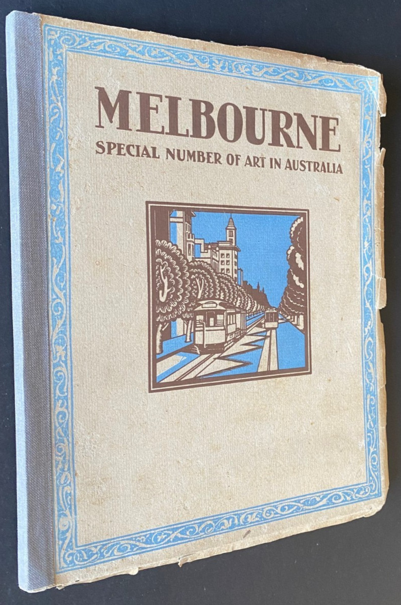 1928 MELBOURNE SPECIAL NUMBER OF ART IN AUSTRALIA, 72 PLATES FREE EXPRESS W/WIDE