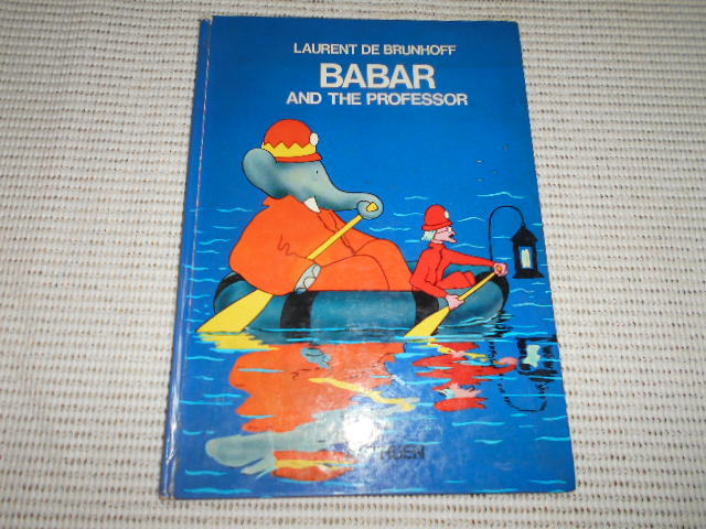 Laurent De Brunhoff Barbar and the Professor. 1st UK edition 1972.