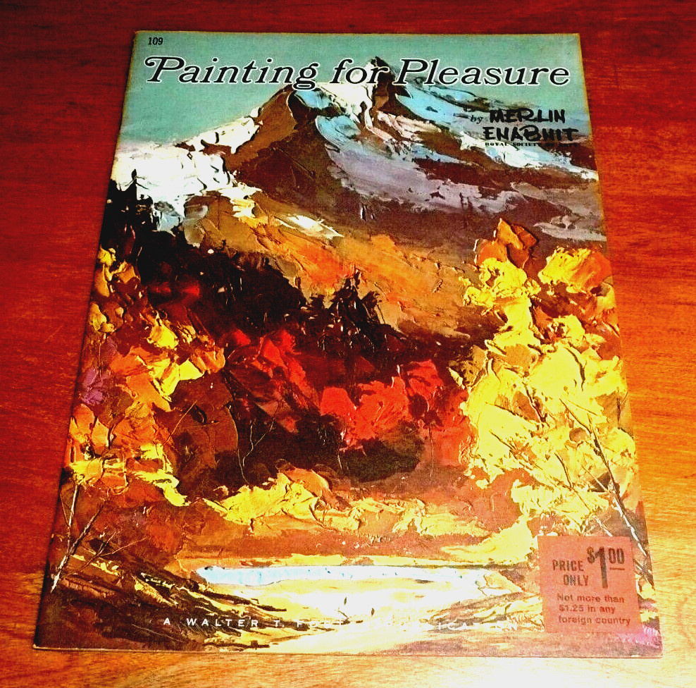 Walter Foster #109 Painting for Pleasure Merlin Enabnit Very Good Vintage Book