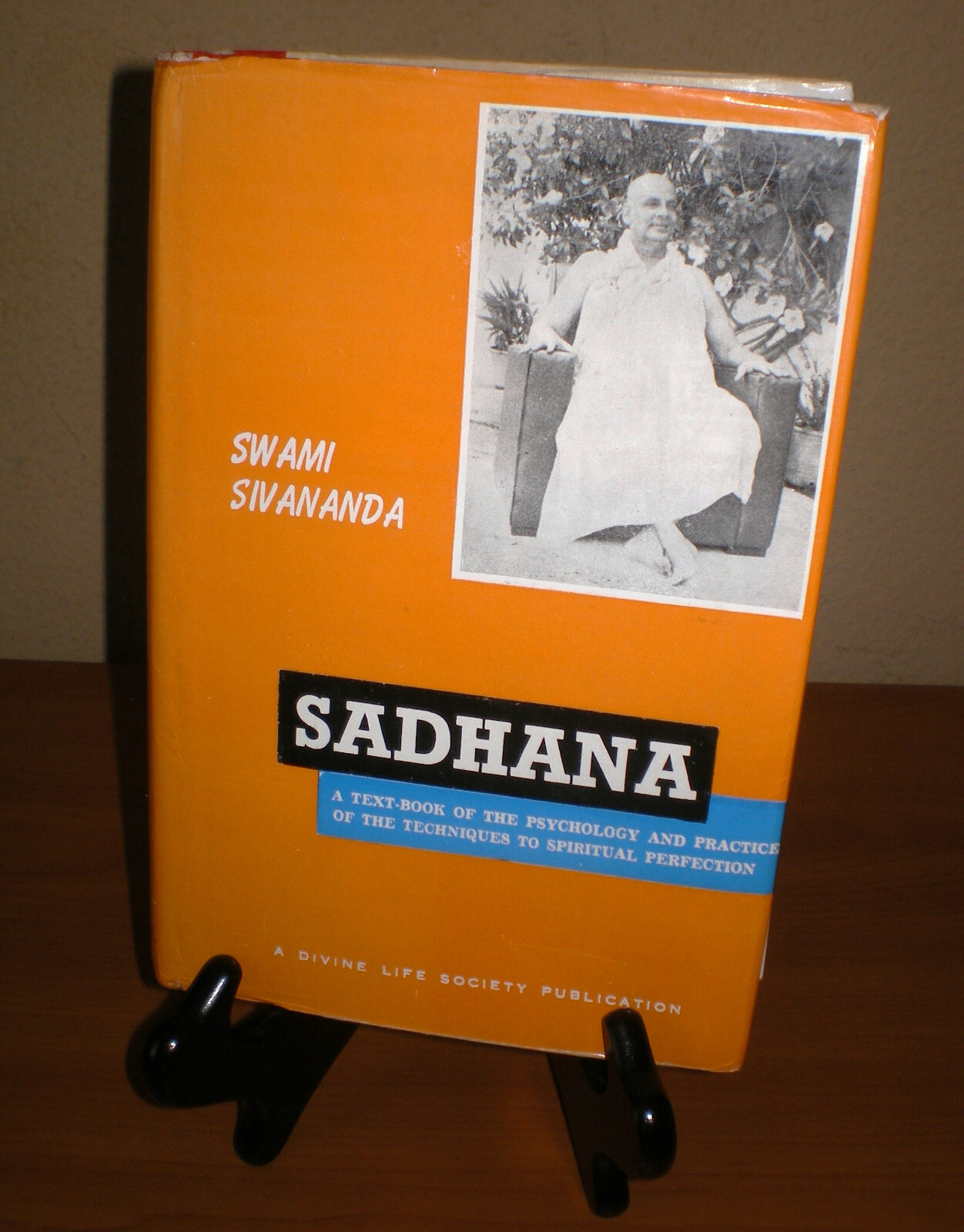 Vintage 1993 SADHANA by Swami Sivananda HC/DJ * SPIRITUAL PERFECTION Divine Life