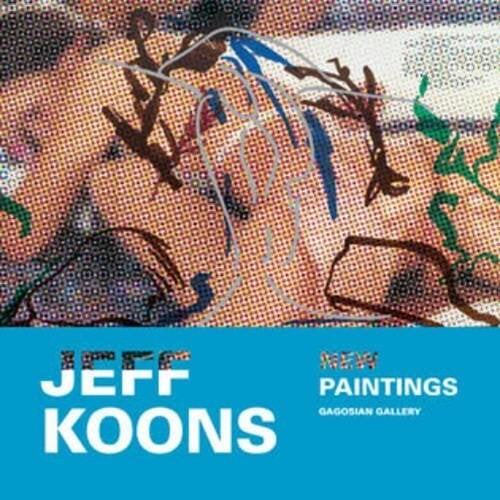 Francis M Naumann / Jeff Koons New Paintings 2009