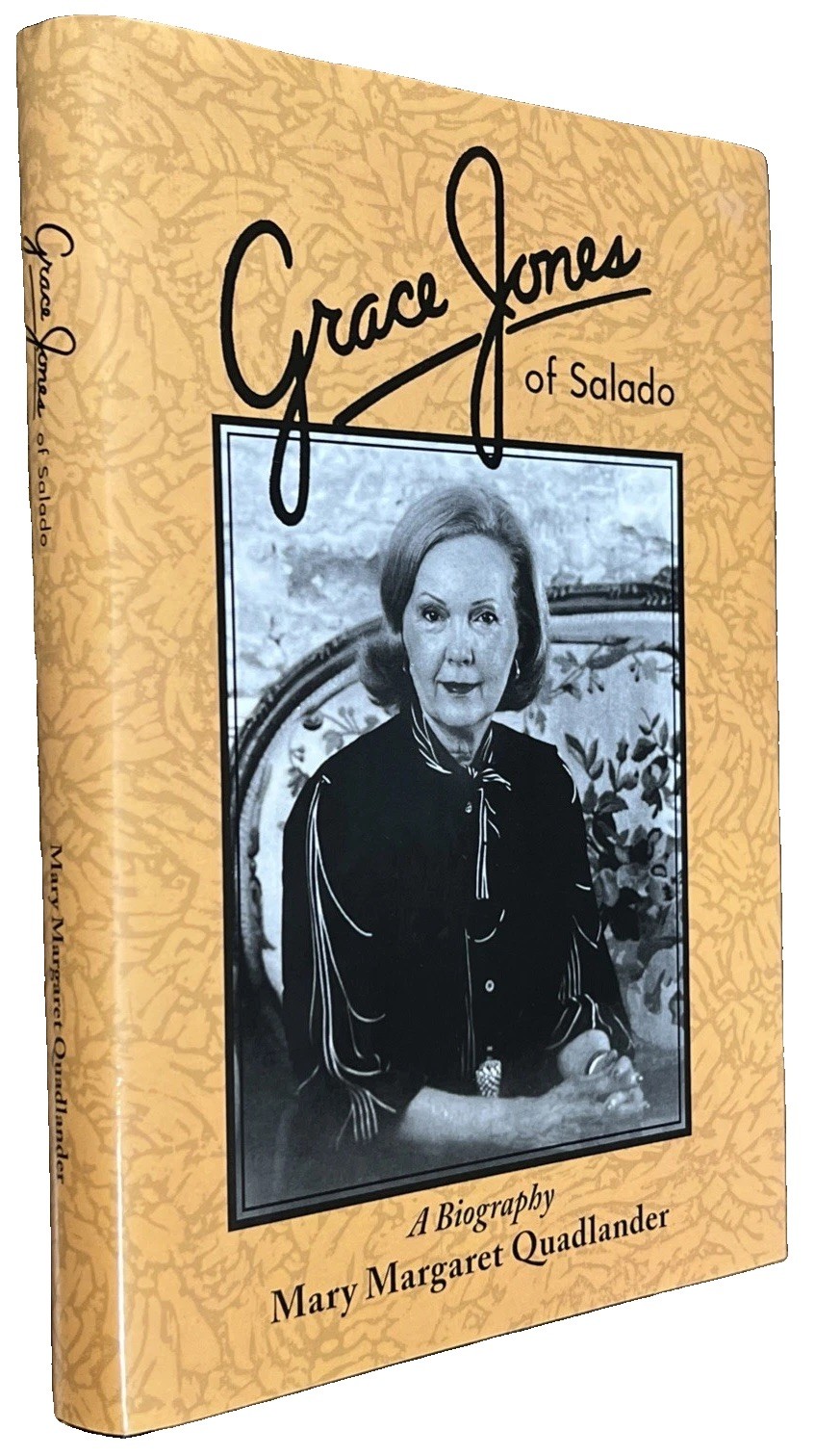 Grace Jones of Salado: A Biography (1st Ed) SIGNED by Mary Margaret Quadlander