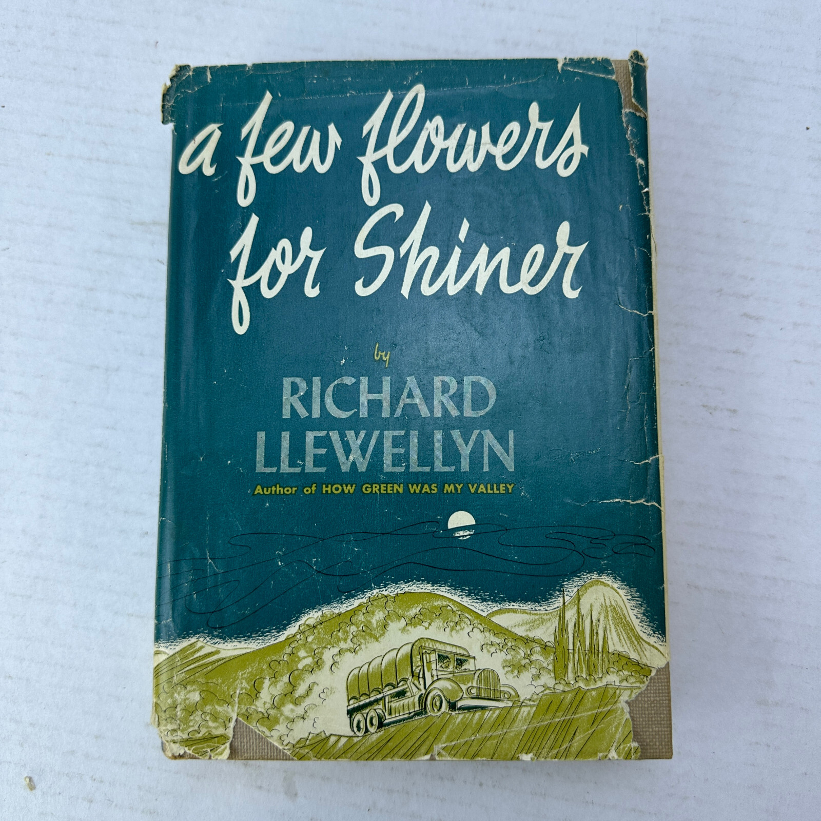 A Few Flowers for Shiner Richard Llewellyn HC DJ 1950 First Printing Macmillan