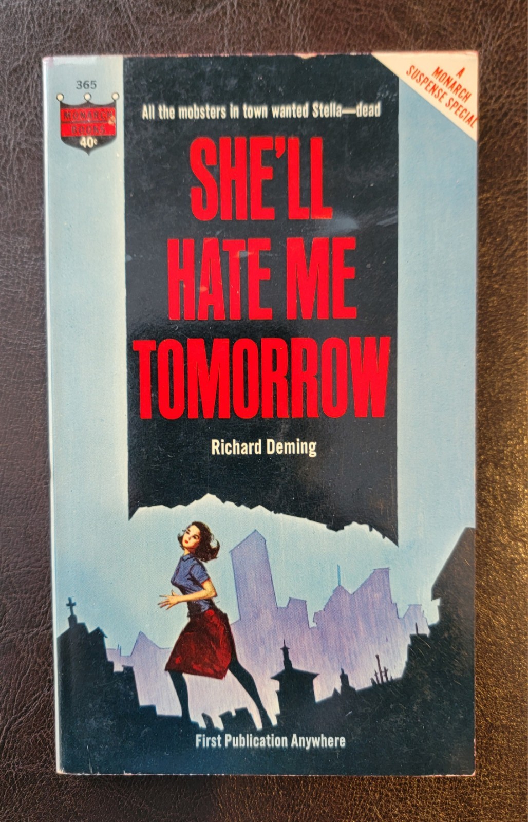 She’ll Hate Me Tomorrow Richard Deming Monarch 365 PBO Lou Marchetti cover NICE