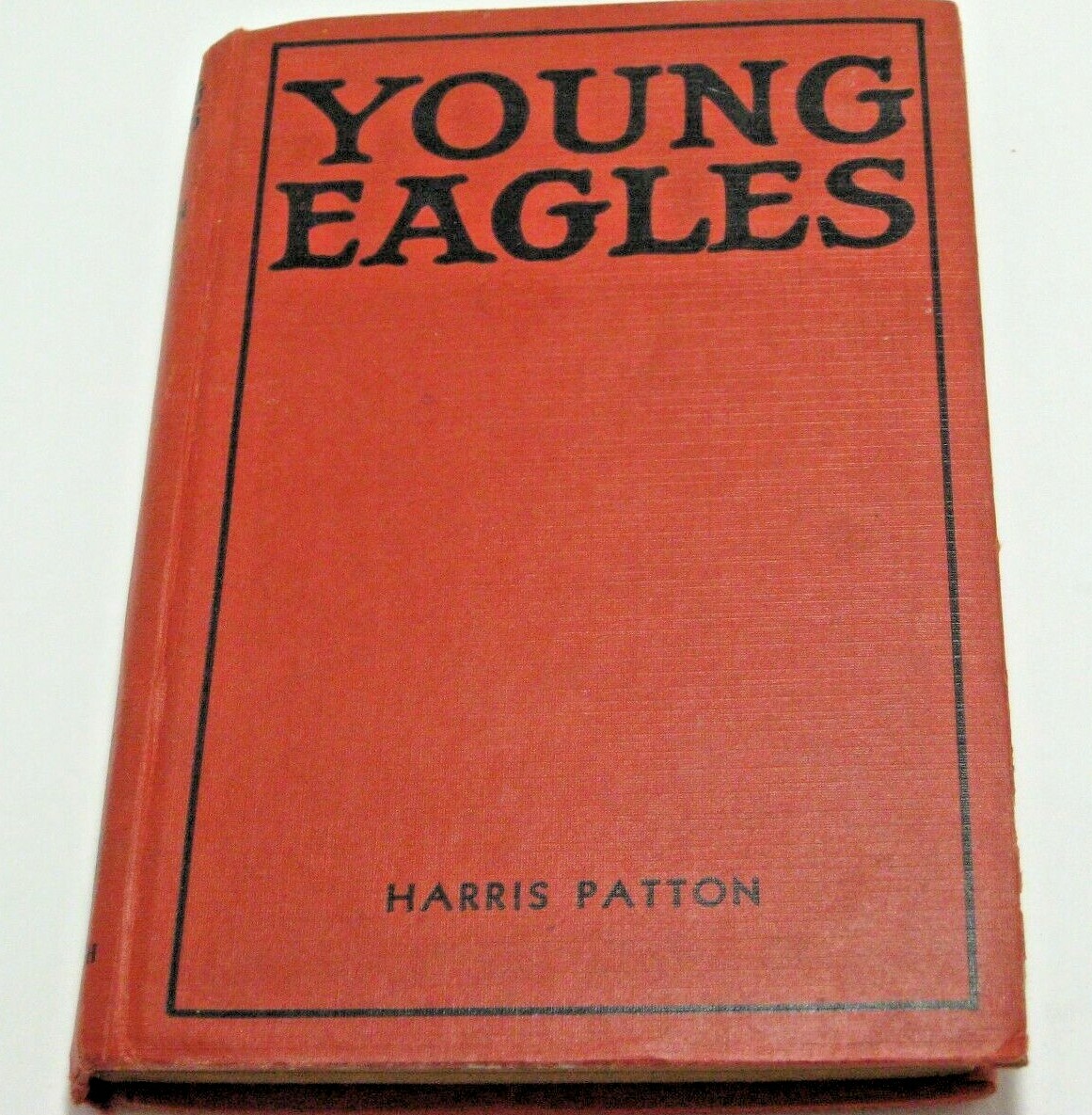 1932 VTG Boys Aviation Flying Young Eagles Series Book 1 Harris Patton Adventure