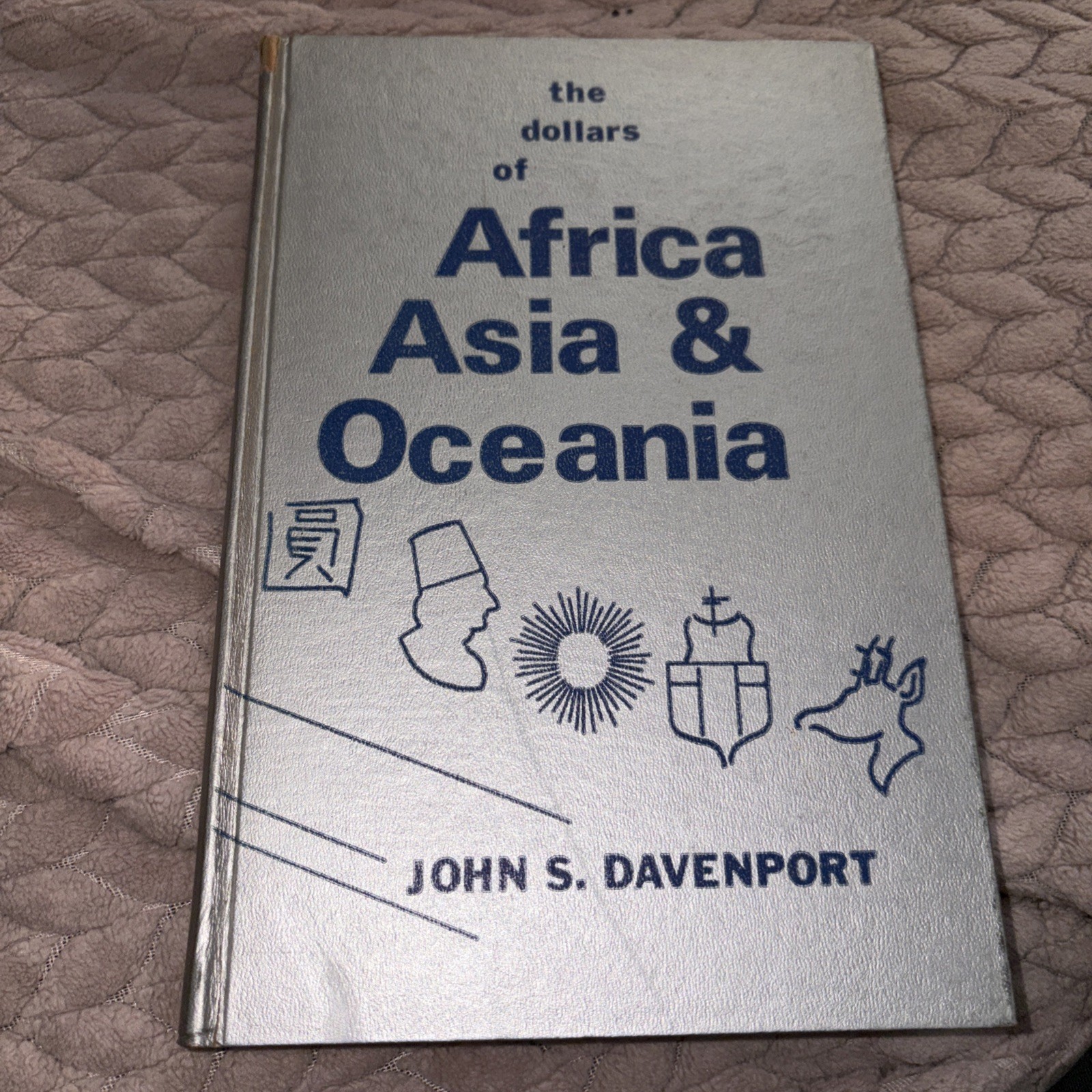 The dollars of Africa, Asia and Oceania John Davenport 1969 Numismatics Currency