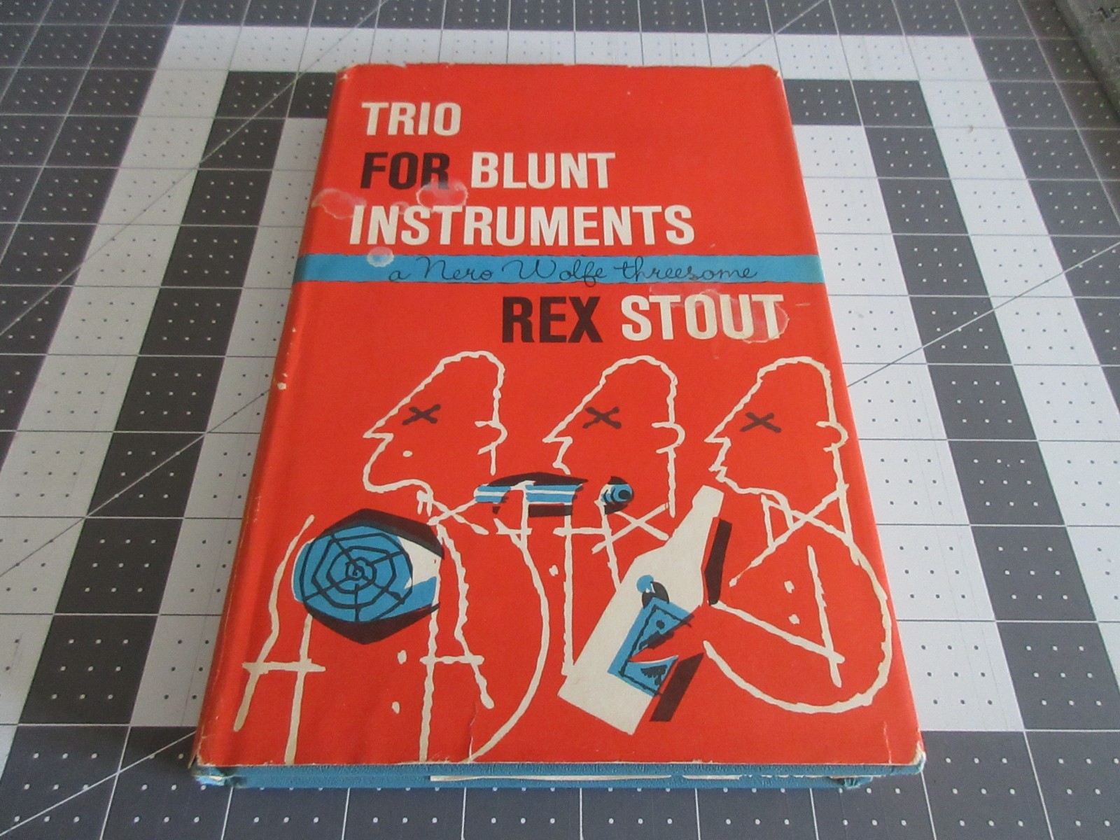 Trio for Blunt Instruments Nero Wolf threesome by Rex Stout 1964 BCE HCDJ